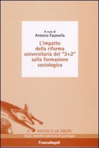 L'impatto della riforma universitaria del &laquo;3+2&raquo; sulla formazione sociologica