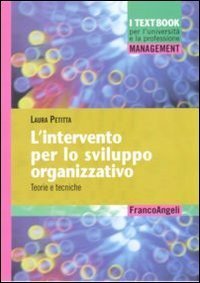 L'intervento per lo sviluppo organizzativo. Teorie e tecniche