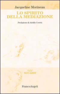 Lo spirito della mediazione