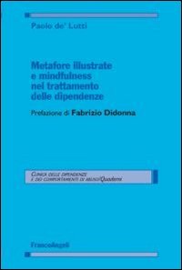 Metafore illustrate e mindfulness nel trattamento delle dipendenze