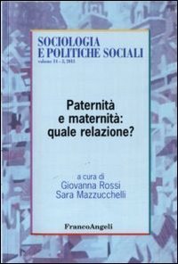 Paternit&agrave; e maternit&agrave;: quale relazione?