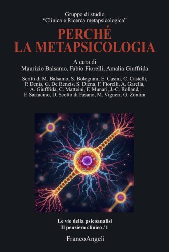 Perch&eacute; la metapsicologia