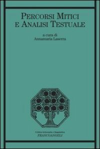 Percorsi mitici e analisi testuale