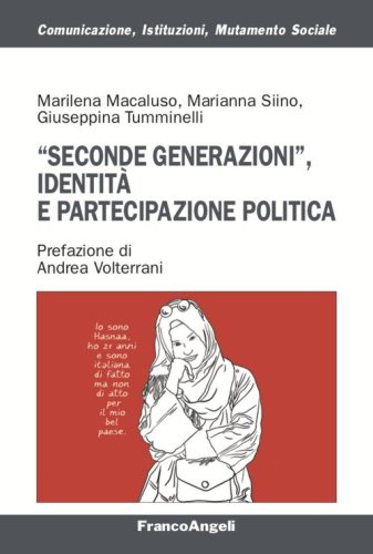 Seconde generazioni, identit&agrave; e partecipazione politica