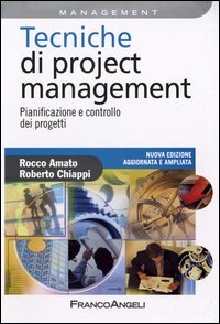 Tecniche di Project Management - Pianificazione e controllo dei progetti