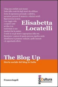 The blog up! Storia sociale del blog in Italia
