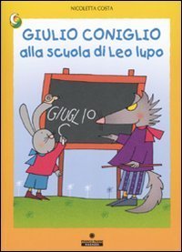 Giulio Coniglio alla scuola di Leo lupo