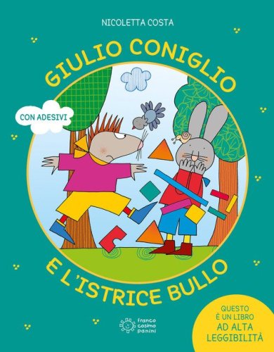 Giulio Coniglio e l'istrice bullo