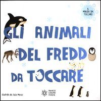 Gli animali del freddo da toccare