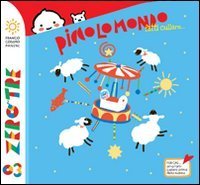 Piccolo mondo fatti cullare