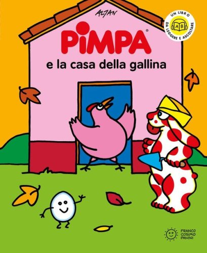 Pimpa e la casa della gallina