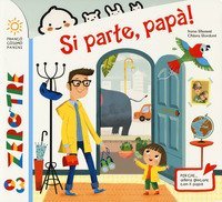 Si parte, pap&agrave;!