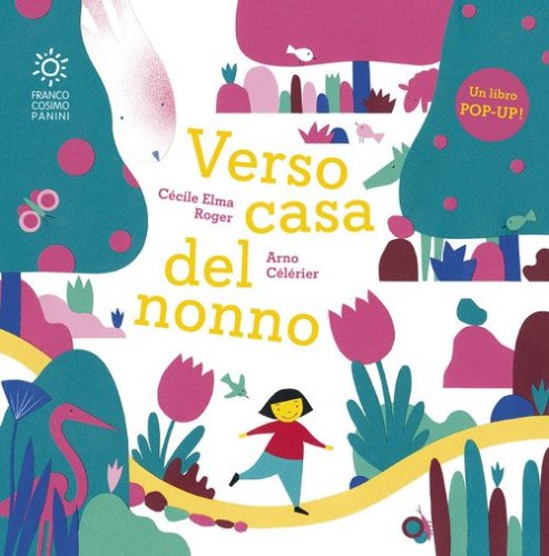 Verso casa del nonno. Libro pop-up