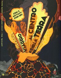 Viaggio al centro della Terra