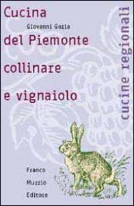 Cucina del Piemonte collinare e vignaiolo