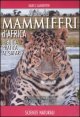 Guida dei mammiferi d'Africa e guida pratica al safari