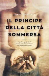 Il principe della citt&agrave; sommersa