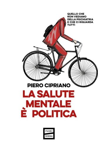 La salute mentale &egrave; politica