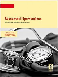 Raccontaci l'ipertensione. Indagine a distanza in Toscana