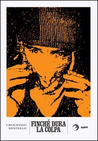 Finch&eacute; dura la colpa