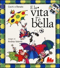E la vita l'&egrave; bella