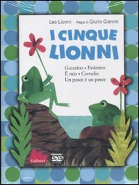 I cinque Lionni: Guizzo-Federico-&Egrave; mio-Cornelio-Un pesce &egrave; un pesce. DVD