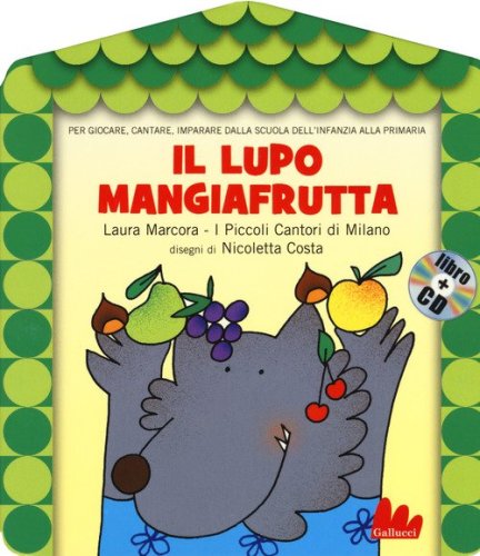Il lupo mangiafrutta