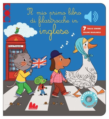 Il mio primo libro di filastrocche in inglese. Classici sonori