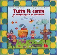 Tutte le conte, gli scioglilingua e gli indovinelli da Filastrocche.it