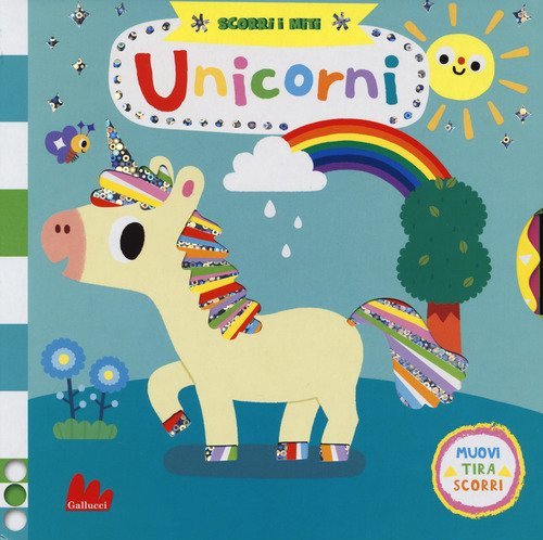 Unicorni. Scorri i miti