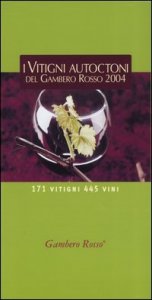 Vitigni Autoctoni Del Gambero Rosso 2004 (i)