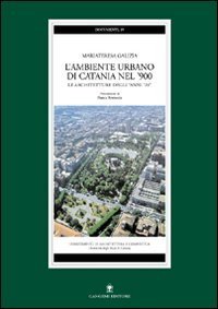 L'ambiente urbano di Catania nel '900 - Le architetture degli anni '20