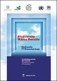 Biodiversit&agrave; e aree protette&shy;Biodiversity and protected areas - Con CD-ROM