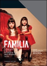 Familia - Fotografia e filmini di famiglia nella Regione Lazio