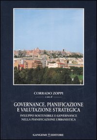 Governance, pianificazione e valutazione strategica - Sviluppo sostenibile e governance nella pianificazione urbanistica