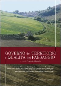 Governo del territorio e qualit&agrave; del paesaggio