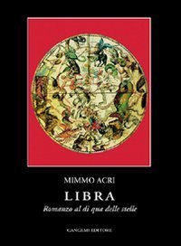 Libra - Romanzo al di qua delle stelle