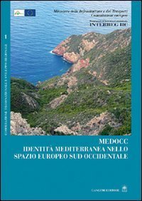 Medocc - Identit&agrave; mediterranea nello spazio europeo sud occidentale