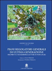Piani regolatori generali di ultima generazione - Schede di lettura e temi progettuali