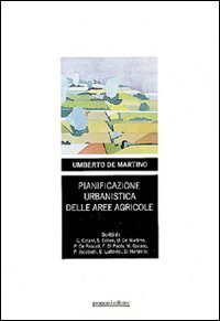 Pianificazione urbanistica delle aree agricole