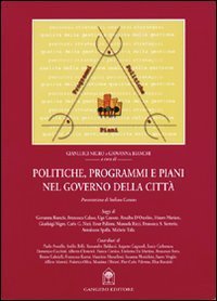 Politiche, programmi e piani nel governo della citt&agrave;