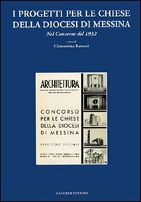 I progetti per le chiese della diocesi di Messina - Nel concorso del 1932