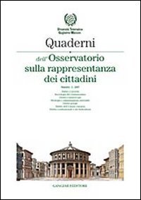 Quaderni dell'Osservatorio sulla rappresentanza dei cittadini 2007 - Vol. 2