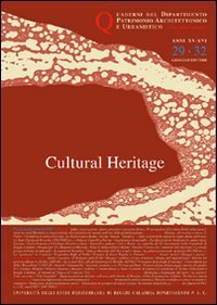 Quaderni PAU. Rivista semestrale del Dipartimento patrimonio architettonico e urbanistico dell'Universit&agrave; di Reggio Calabria vol. 29-32: cultural heritage