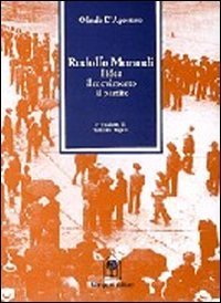 Rodolfo Morandi - L'idea, il movimento, il partito