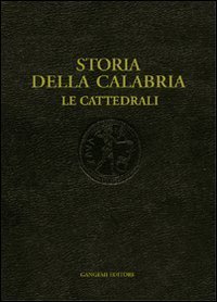 Storia della Calabria - Le cattedrali