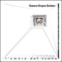 Susana Serpas Soriano - Wunderkammer. L'ombra del tuono