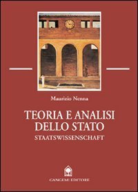 Teoria e analisi dello Stato - Staatswissenschiaft