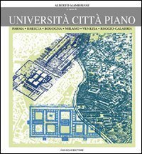 Universit&agrave; citt&agrave; piano - Parma, Brescia, Bologna, Milano, Venezia, Reggio Calabria