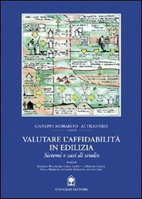 Valutare l'affidabilit&agrave; in edilizia - Sistemi e casi di studio